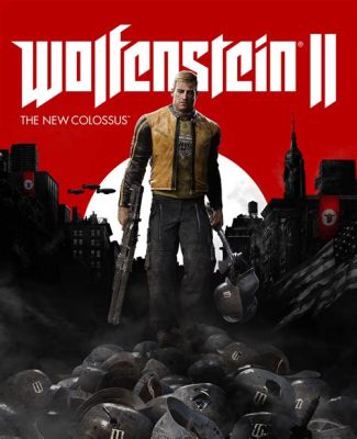 Wolfenstein II: The New Colossus -  Shooter ยิงระเบิดสนั่นโลกในยุโรปที่ถูกนาซีครอบครอง!